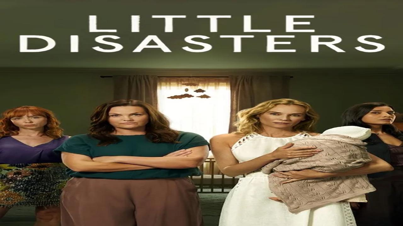 مسلسل Little Disasters الحلقة 6 والاخيرة مترجمة